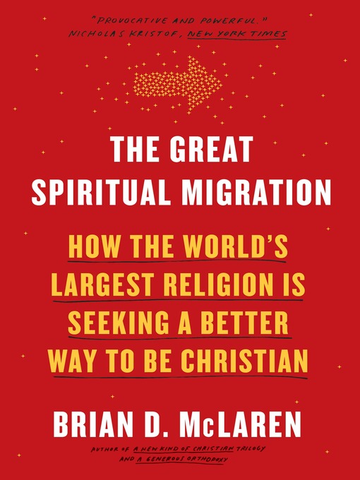 Title details for The Great Spiritual Migration by Brian D. Mclaren - Available